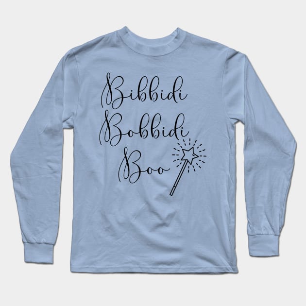 Bibbidi Bobbidi Boo Long Sleeve T-Shirt by chrissyloo